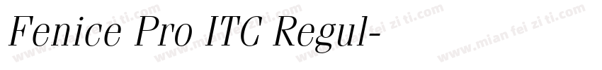 Fenice Pro ITC Regul字体转换